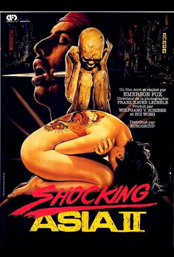 Смотреть Фильм Шокирующая Азия 2(1985) бесплатно